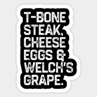 T-Bone Steak, Cheese Eggs, Welch's Grape Sticker